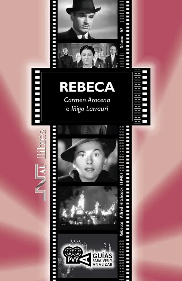 Rebeca. (Rebecca). Alfred Hitchcock (1940)