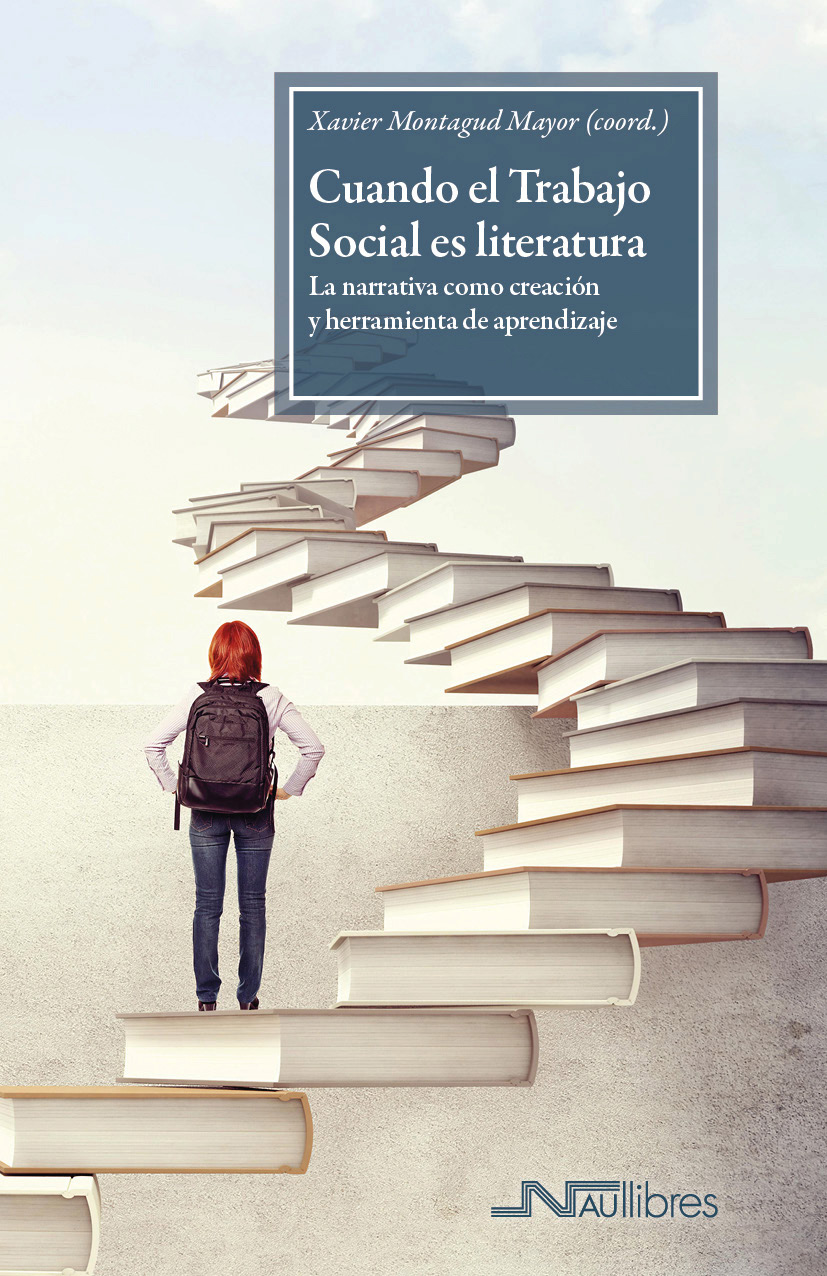 Cuando el Trabajo Social es literatura. La narrativa como