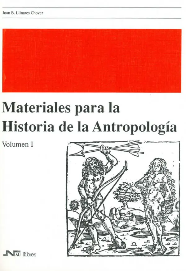 Materiales para la historia de la Antropología 1