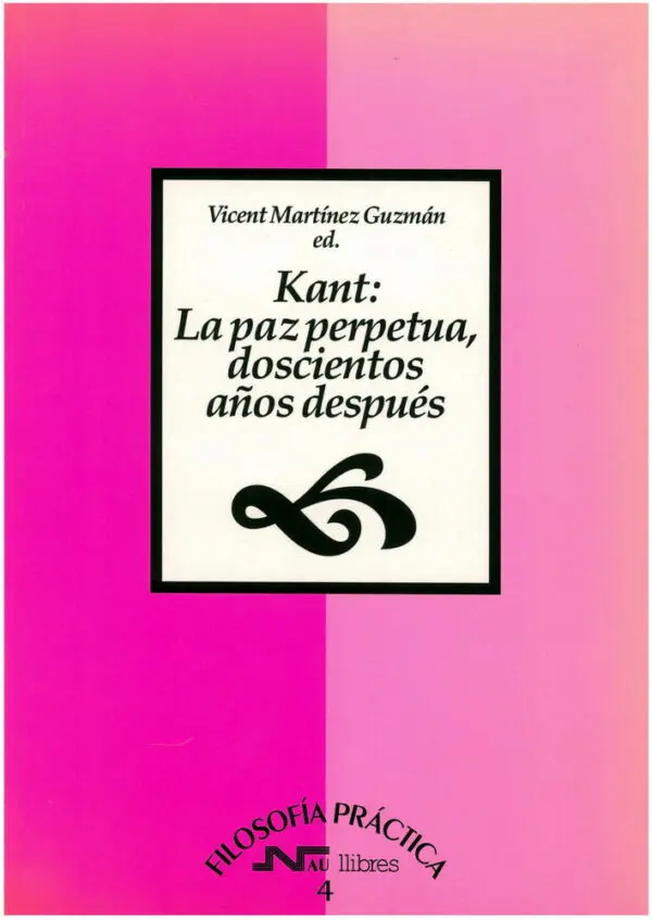 Kant: La paz perpetua, doscientos años después