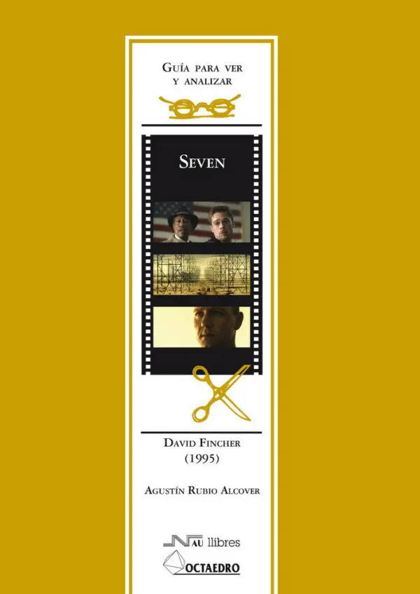Guía para ver y analizar: Seven. David Fincher (1995)