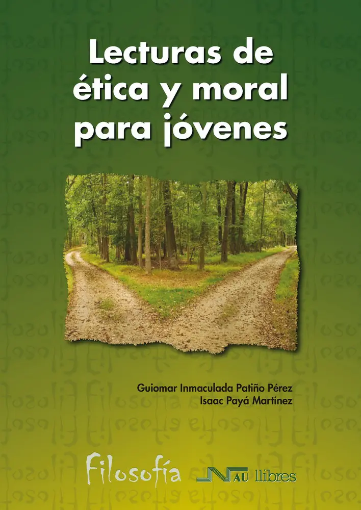 Lecturas de ética y moral para jóvenes - Naullibres