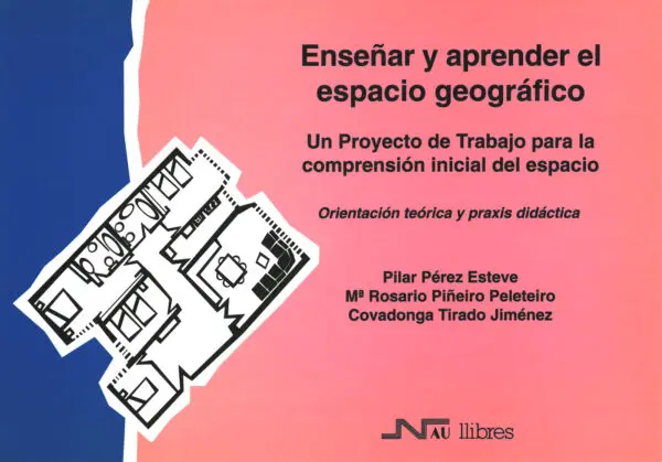 Enseñar y aprender el espacio geográfico