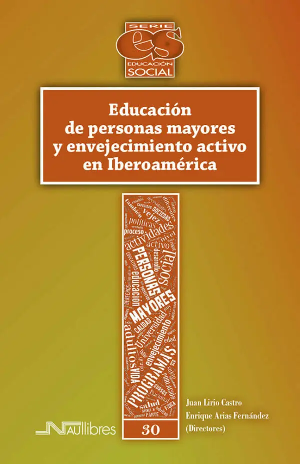 Educación  de personas mayores  y envejecimiento activo en Iberoamérica
